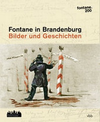 Enlarge image Cover: Fontane in Brandenburg - Verlag für Berlin-Brandenburg