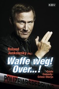 Cover: Waffe weg! Over...! - KBV