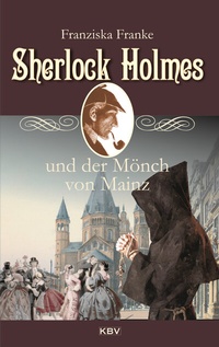 Abbildung von: Sherlock Holmes und der Mönch von Mainz - KBV