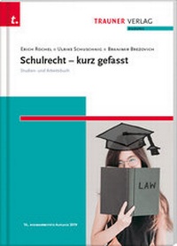 Abbildung von: Schulrecht kurz gefasst - Trauner Verlag