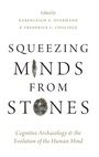 Cover: Squeezing Minds From Stones - Oxford University Press Inc
