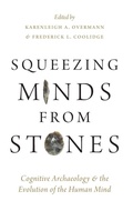 Cover: Squeezing Minds From Stones - Oxford University Press Inc