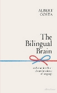 Abbildung von: The Bilingual Brain - Allen Lane