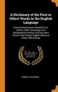 Enlarge image Cover: A Dictionary of the First or Oldest Words in the English Language - Franklin Classics Trade Press