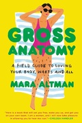 Cover: Gross Anatomy - G P Putnam's Sons
