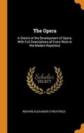 Cover: The Opera - Franklin Classics Trade Press