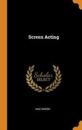 Cover: Screen Acting - Franklin Classics Trade Press
