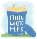 Cover: Little White Flies - Kelbecca Books