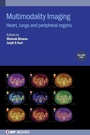 Cover: Multimodality Imaging, Volume 2 - Institute of Physics Publishing