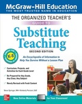 Cover: The Organized Teacher's Guide to Substitute Teaching, Grades K-8, Second Edition - McGraw-Hill Education