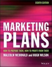 Enlarge image Cover: Marketing Plans 8e - How to Prepare Them, How to Profit from Them - Wiley