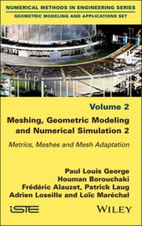 Abbildung von: Meshing, Geometric Modeling and Numerical Simulation, Volume 2 - Jossey-Bass