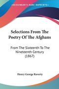 Abbildung von: Selections From The Poetry Of The Afghans - Kessinger Publishing