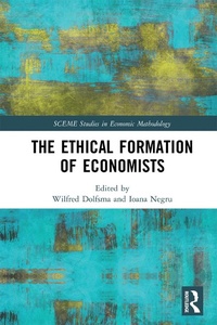 Enlarge image Cover: The Ethical Formation of Economists - Routledge