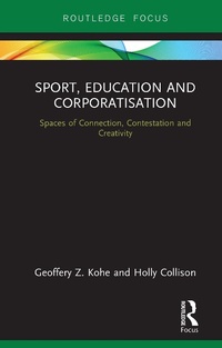 Abbildung von: Sport, Education and Corporatisation - Routledge