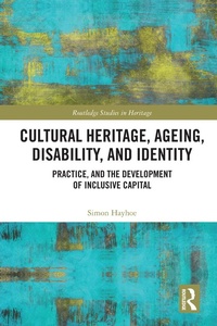 Abbildung von: Cultural Heritage, Ageing, Disability, and Identity - Routledge