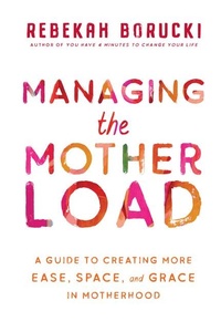 Abbildung von: Managing the Motherload - Hay House Inc