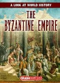 Cover: The Byzantine Empire - Gareth Stevens Publishing