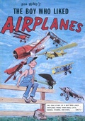Cover: Boy Who Liked Airplanes - BOOKBABY