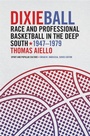 Cover: Dixieball - University of Tennessee Press
