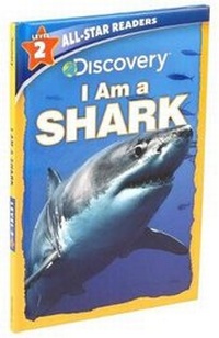 Enlarge image Cover: Discovery All Star Readers I Am a Shark Level 2 (Library Binding) - Silver Dolphin Books