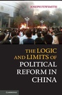 Cover: The Logic and Limits of Political Reform in China - Cambridge University Press
