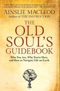 Cover: The Old Soul's Guidebook - Soul World Press