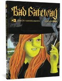 Enlarge image Cover: Bad Gateway - Fantagraphics