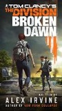 Cover: Tom Clancy's The Division: Broken Dawn - Titan Books Ltd