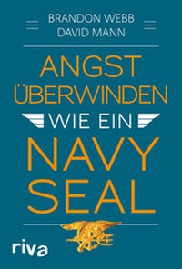 Enlarge image Cover: Angst überwinden wie ein Navy SEAL - Riva