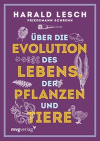 Abbildung von: Über die Evolution des Lebens, der Pflanzen und Tiere - mvg