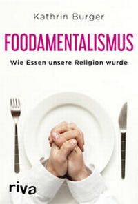 Enlarge image Cover: Foodamentalismus - Riva