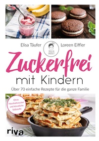 Abbildung von: Zuckerfrei mit Kindern - Riva