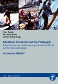 Cover: Abenteuer, Erlebnisse und die P&auml;dagogik - Verlag Barbara Budrich