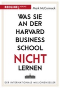 Cover: Was Sie an der Harvard Business School nicht lernen - REDLINE