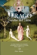 Cover: El drago en el Jard&iacute;n del Ed&eacute;n : las Islas Canarias en la circulaci&oacute;n transatl&aacute;ntica de im&aacute;genes en el mundo ib&eacute;rico, siglos XVI-XVII - Vervuert Verlagsgesellschaft