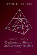 Cover: Game Theory, Diplomatic History and Security Studies - OUP eBook