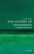 Cover: The History of Childhood - OUP eBook