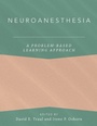 Cover: Neuroanesthesia: A Problem-Based Learning Approach - OUP eBook
