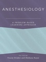 Cover: Anesthesiology: A Problem-Based Learning Approach - OUP eBook