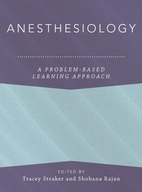 Enlarge image Cover: Anesthesiology: A Problem-Based Learning Approach - OUP eBook