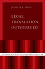 Cover: Legal Translation Outsourced - OUP eBook