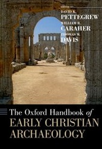 Abbildung von: The Oxford Handbook of Early Christian Archaeology - OUP eBook