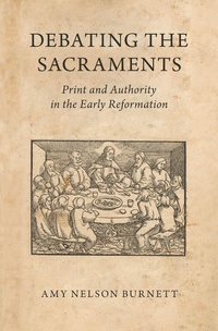 Abbildung von: Debating the Sacraments - OUP eBook
