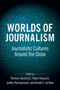 Enlarge image Cover: Worlds of Journalism - Columbia University Press