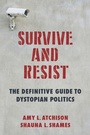 Cover: Survive and Resist - Columbia University Press