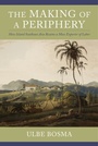 Cover: The Making of a Periphery - Columbia University Press
