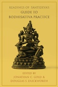 Cover: Readings of Santideva's Guide to Bodhisattva Practice - Columbia University Press