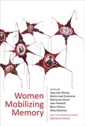 Cover: Women Mobilizing Memory - Columbia University Press