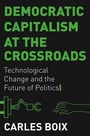Cover: Democratic Capitalism at the Crossroads - Princeton University Press